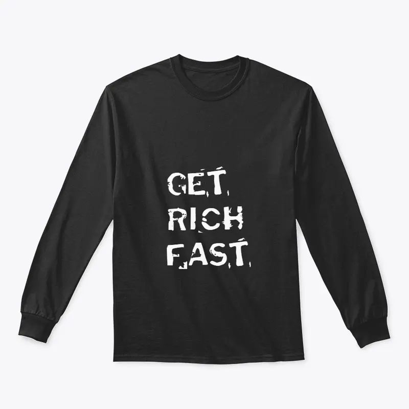 Get Rich Fast Apparel