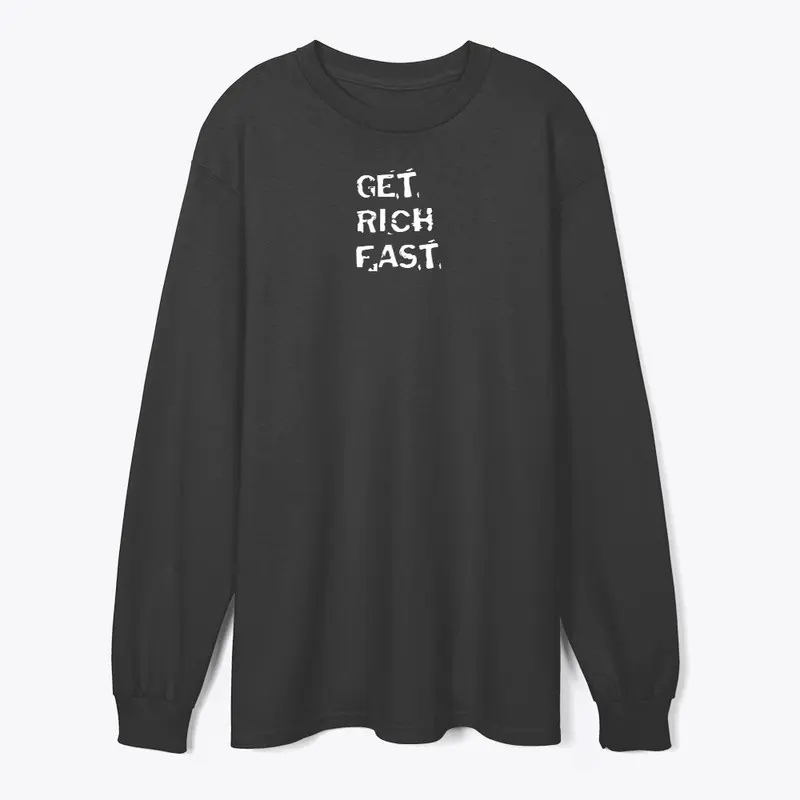 Get Rich Fast Apparel