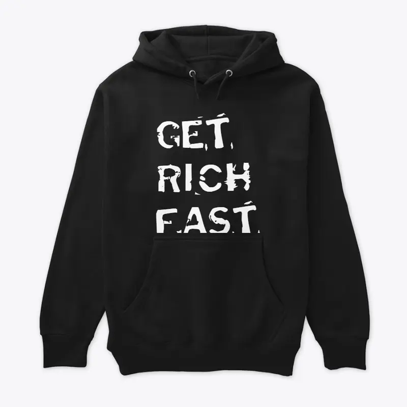 Get Rich Fast Apparel