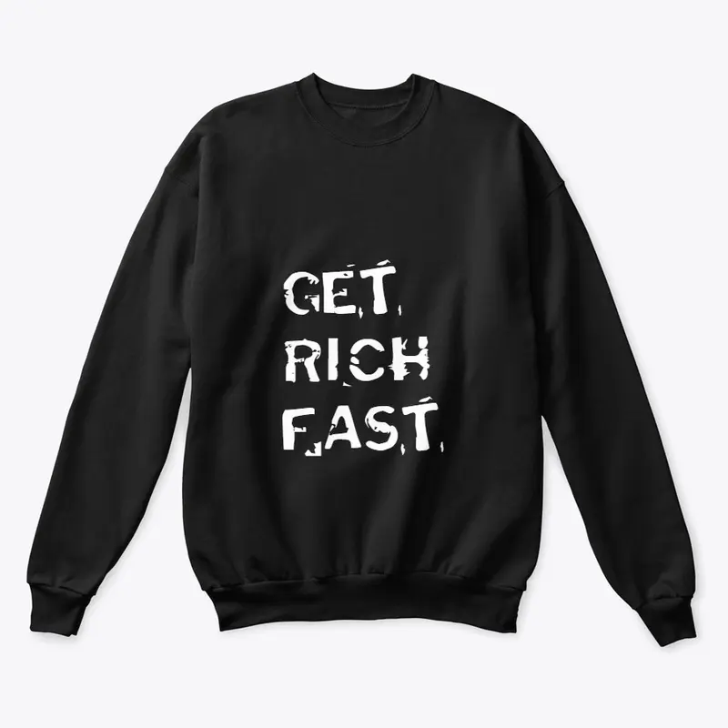 Get Rich Fast Apparel