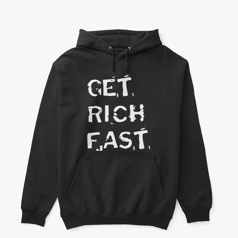 Get Rich Fast Apparel